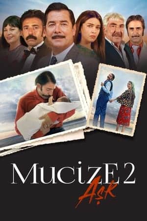 Mucize 2: Aşk Full İzle